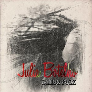 Julia Botelho_Samba-Folk Album